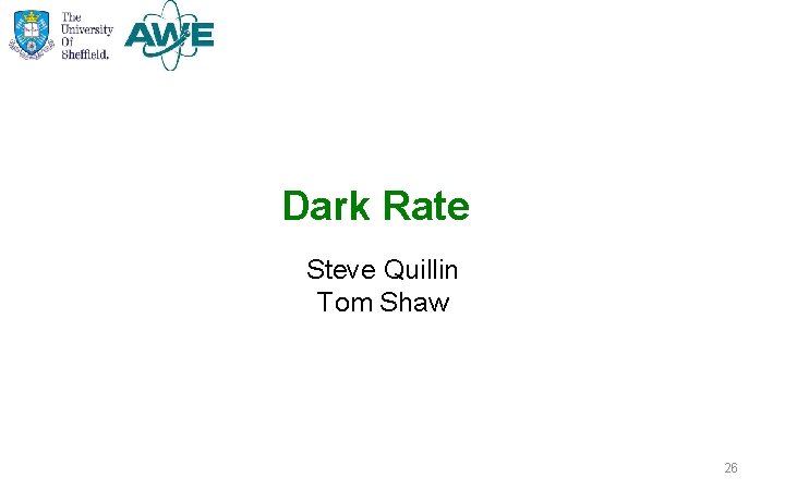 Dark Rate Steve Quillin Tom Shaw 26 