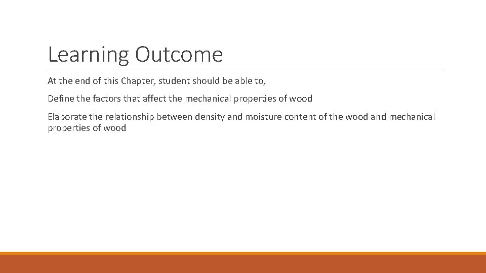 Learning Outcome At the end of this Chapter, student should be able to, Define Learning Outcome At the end of this Chapter, student should be able to, Define