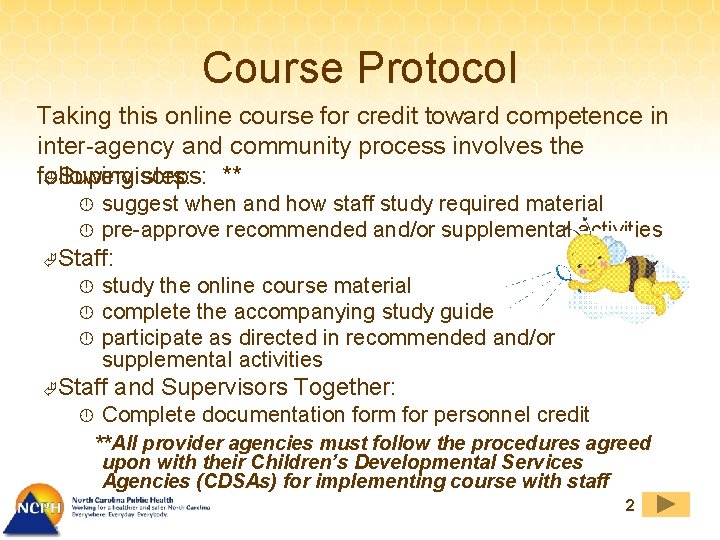 Course Protocol Taking this online course for credit toward competence in inter-agency and community