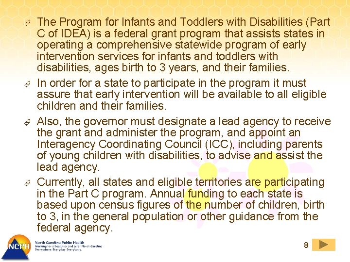 Ã Ã The Program for Infants and Toddlers with Disabilities (Part C of IDEA)