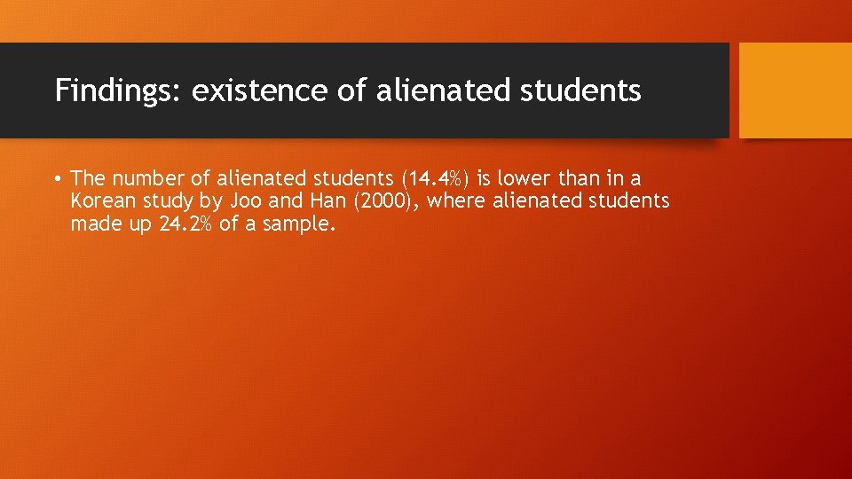 Findings: existence of alienated students • The number of alienated students (14. 4%) is