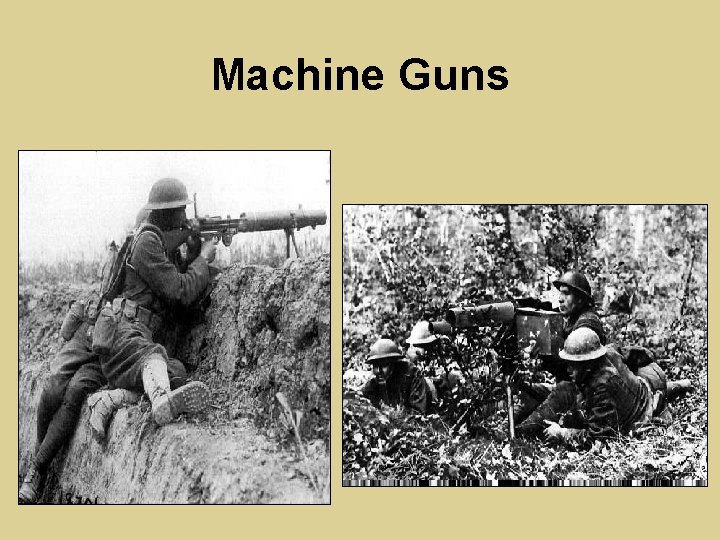 Machine Guns 