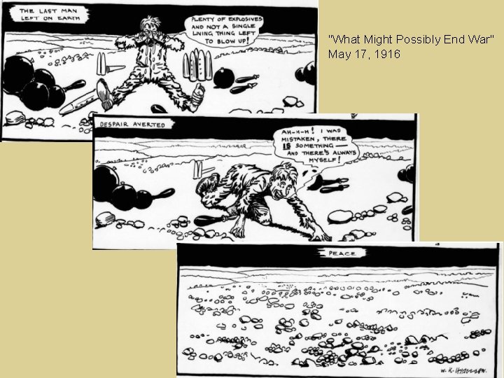 "What Might Possibly End War" May 17, 1916 