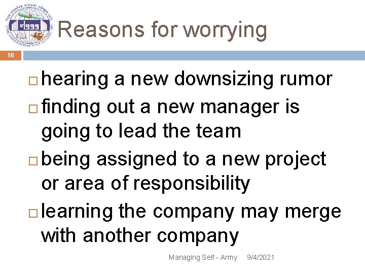 Reasons for worrying 18 hearing a new downsizing rumor finding out a new manager