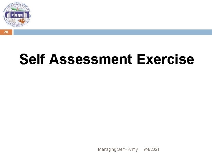 28 Self Assessment Exercise Managing Self - Army 9/4/2021 