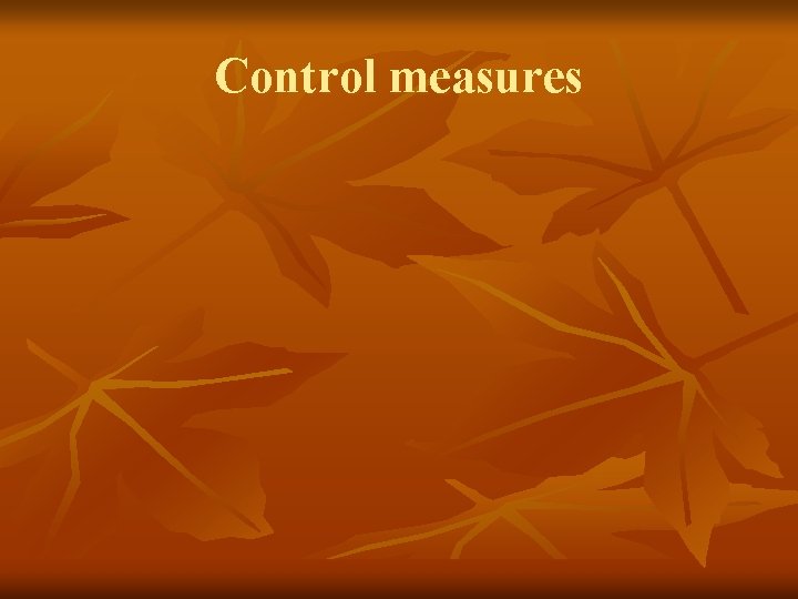 Control measures 