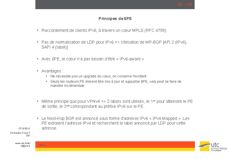 35 / 55 Principes de 6 PE • Raccordement de clients IPv 6, à