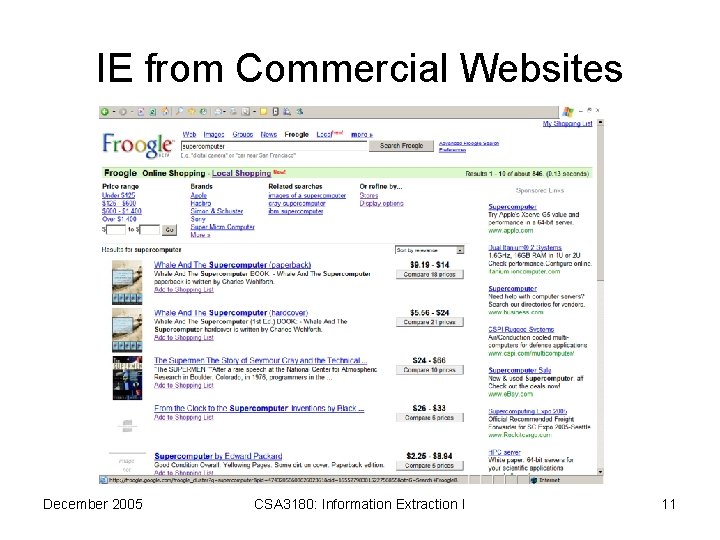 IE from Commercial Websites December 2005 CSA 3180: Information Extraction I 11 