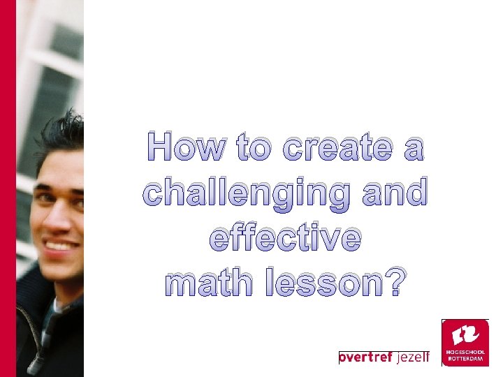 How to create a challenging and effective math lesson? 