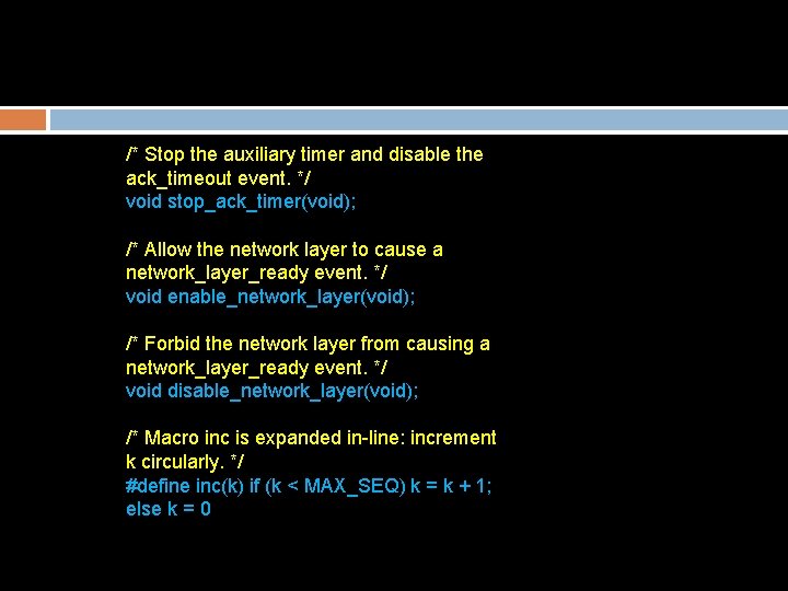 /* Stop the auxiliary timer and disable the ack_timeout event. */ void stop_ack_timer(void); /*