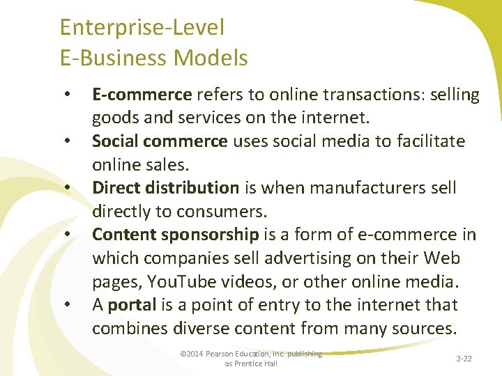 Enterprise-Level E-Business Models • • • E-commerce refers to online transactions: selling goods and