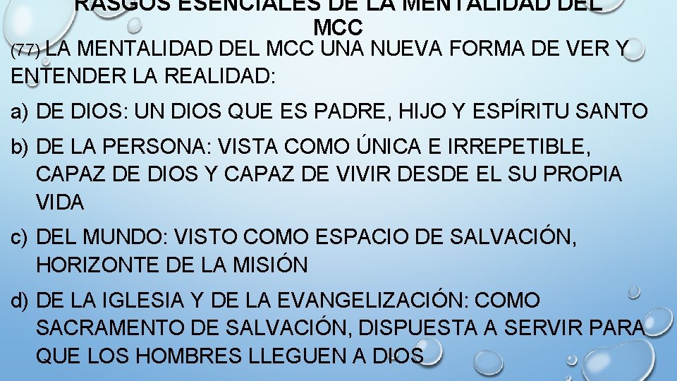 (77) LA RASGOS ESENCIALES DE LA MENTALIDAD DEL MCC UNA NUEVA FORMA DE VER (77) LA RASGOS ESENCIALES DE LA MENTALIDAD DEL MCC UNA NUEVA FORMA DE VER