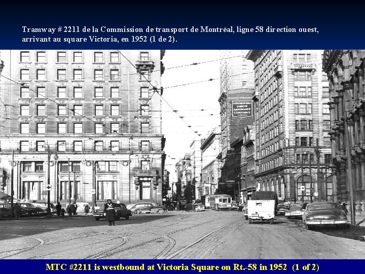 Tramway # 2211 de la Commission de transport de Montréal, ligne 58 direction ouest,