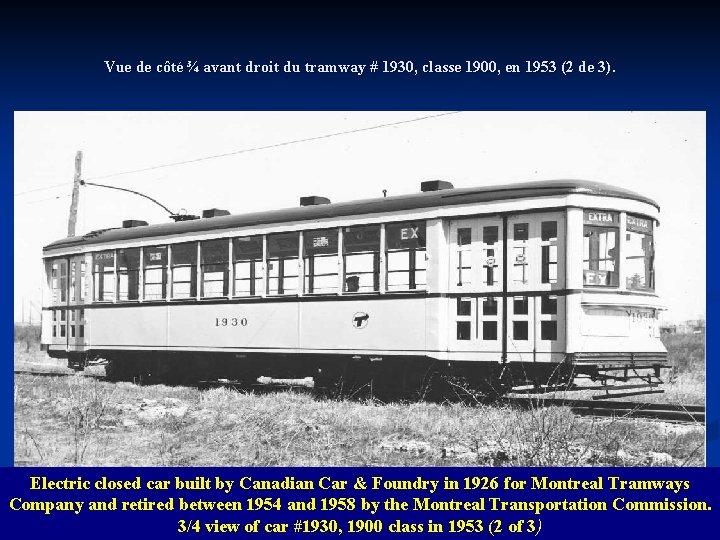 Vue de côté ¾ avant droit du tramway # 1930, classe 1900, en 1953