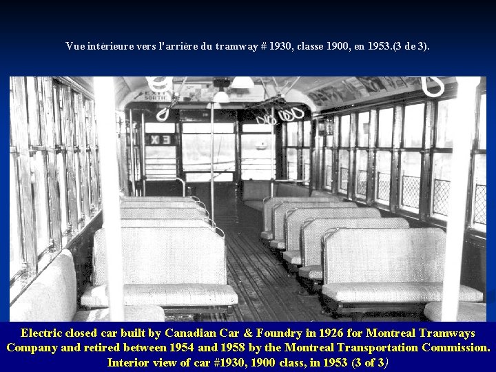 Vue intérieure vers l'arrière du tramway # 1930, classe 1900, en 1953. (3 de