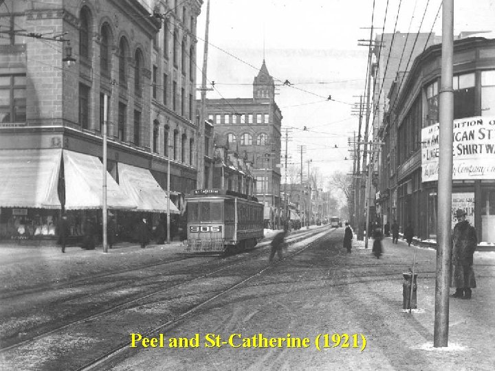 Peel and St-Catherine (1921) 