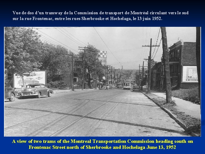 Vue de dos d’un tramway de la Commission de transport de Montréal circulant vers