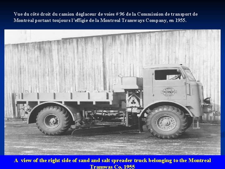 Vue du côté droit du camion déglaceur de voies # 96 de la Commission