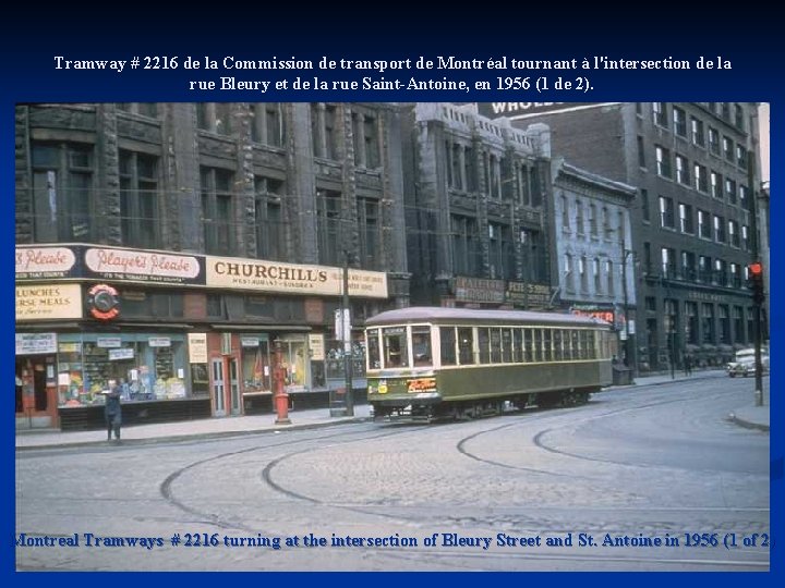 Tramway # 2216 de la Commission de transport de Montréal tournant à l'intersection de