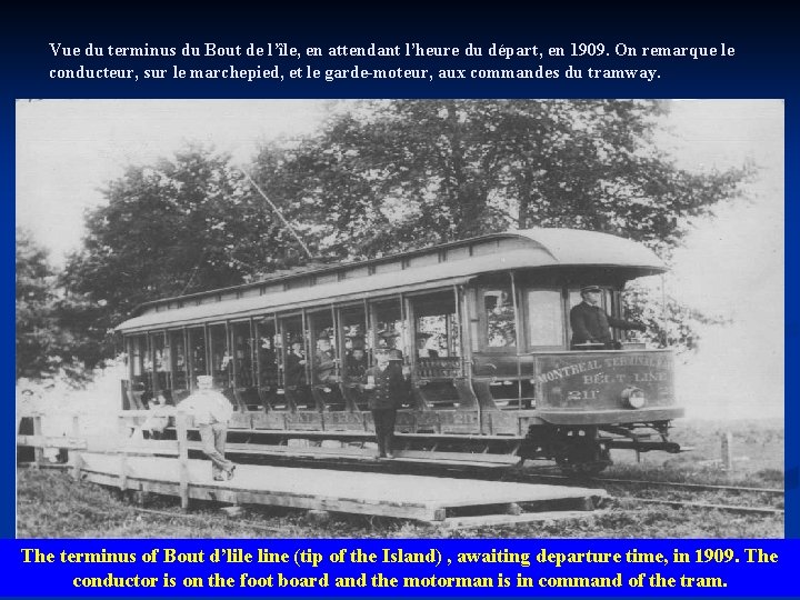 Vue du terminus du Bout de l’île, en attendant l’heure du départ, en 1909.