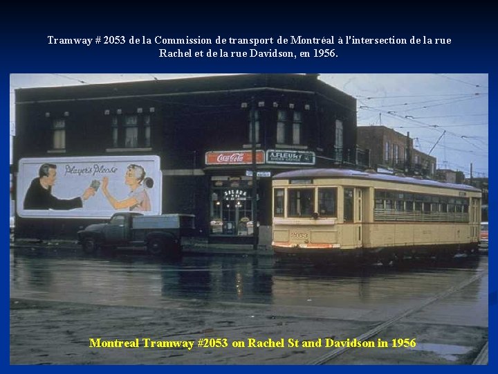 Tramway # 2053 de la Commission de transport de Montréal à l'intersection de la