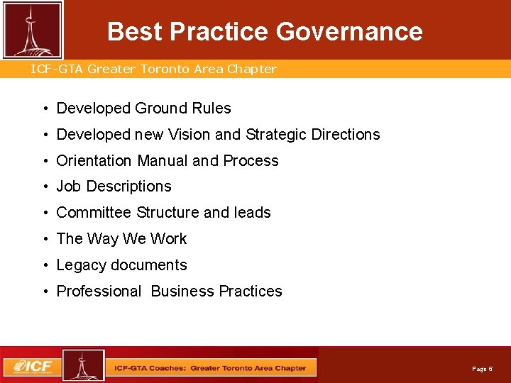 Best Practice Governance Professional. Greater Services. Toronto Automation ICF-GTA Area Chapter • Developed Ground