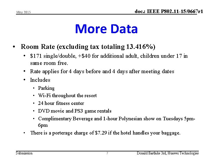 doc. : IEEE P 802. 11 -15/0667 r 1 May 2015 More Data •