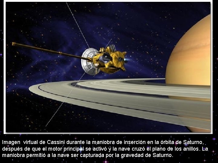 Imagen virtual de Cassini durante la maniobra de inserción en la órbita de Saturno,