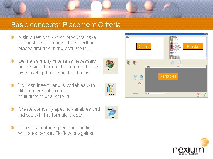 Basic concepts: Placement Criteria Main question: Which products have the best performance? These will
