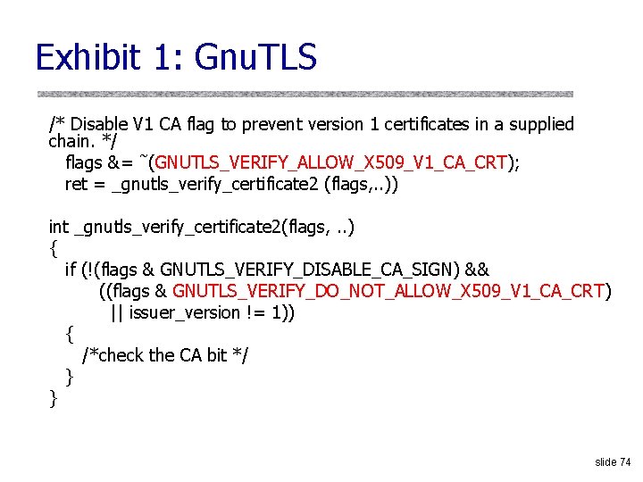 Exhibit 1: Gnu. TLS /* Disable V 1 CA flag to prevent version 1