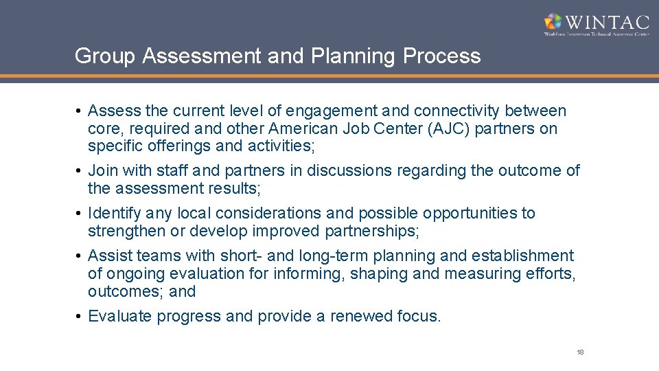 Group Assessment and Planning Process • Assess the current level of engagement and connectivity