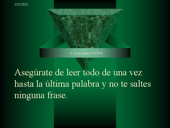 1/21/2022 Creaciones SAMA Asegúrate de leer todo de una vez hasta la última palabra