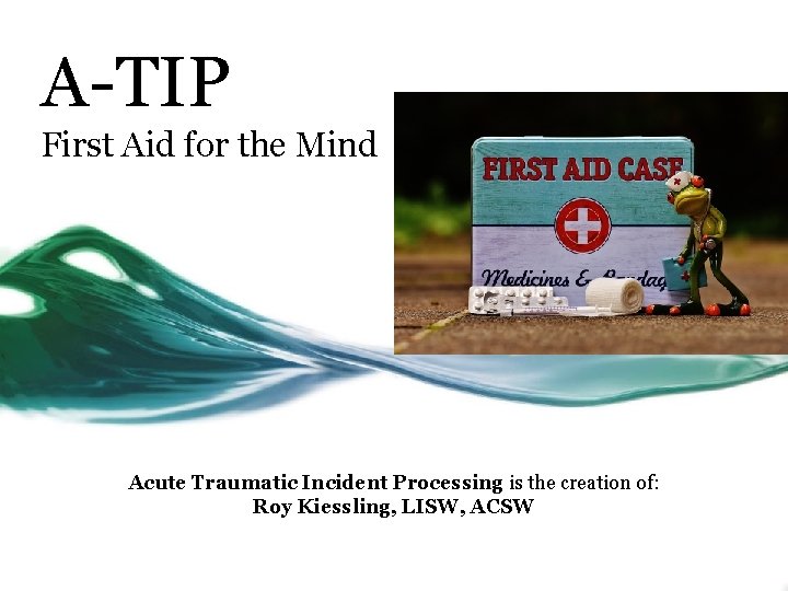 ATIP First Aid for the Mind Acute Traumatic