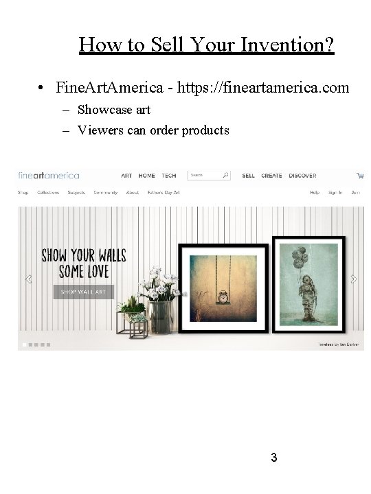 How to Sell Your Invention? • Fine. Art. America - https: //fineartamerica. com –