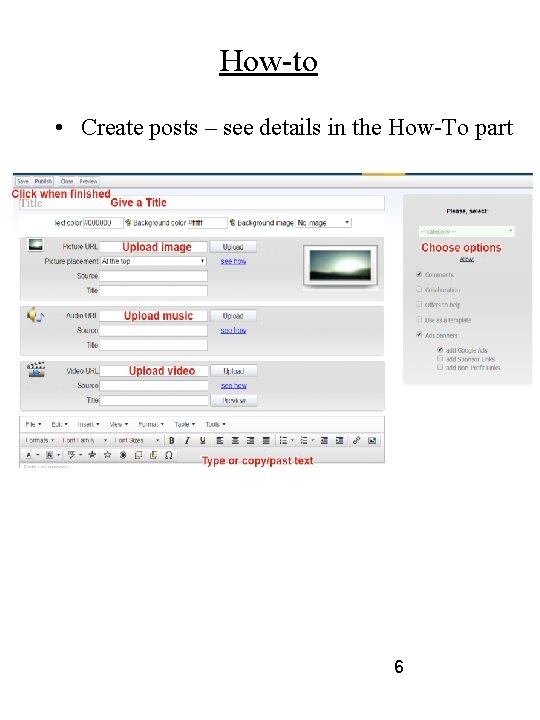 How-to • Create posts – see details in the How-To part 6 