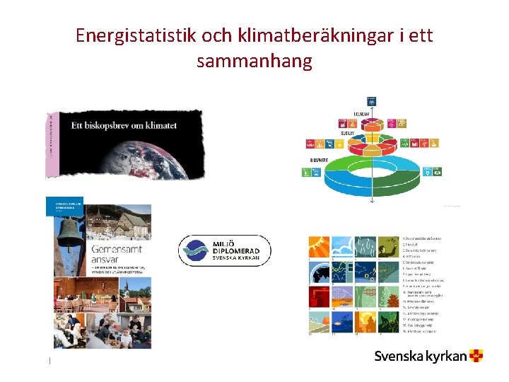 Energistatistik och klimatberäkningar i ett sammanhang 