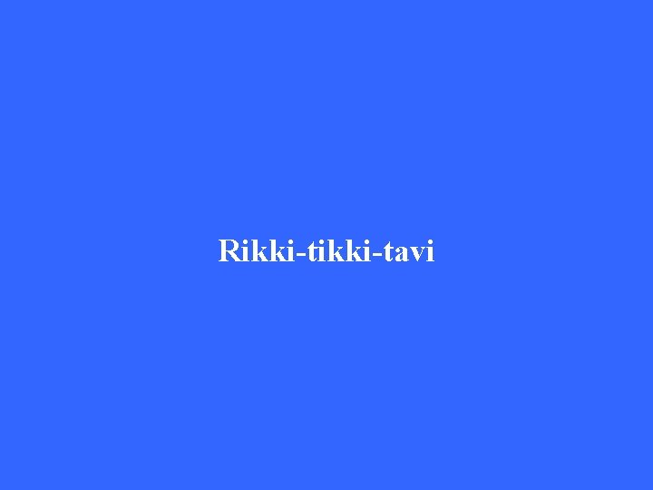 Rikki-tavi 