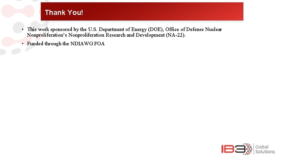 Thank You! • This work sponsored by the U. S. Department of Energy (DOE),