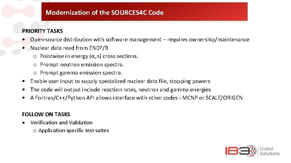 Modernization of the SOURCES 4 C Code PRIORITY TASKS Open-source distribution with software management