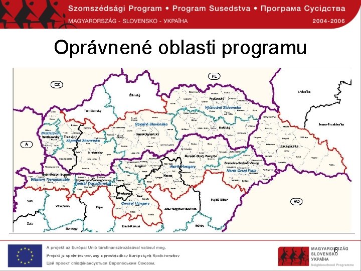 Oprávnené oblasti programu 6 