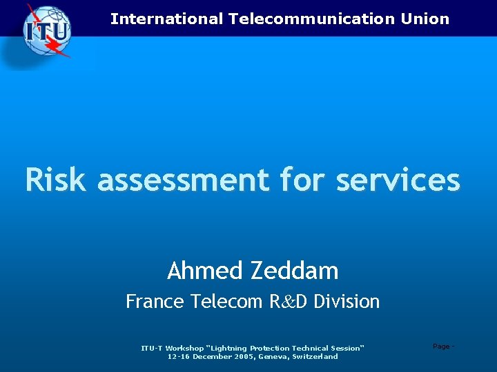International Telecommunication Union Risk assessment for services Ahmed