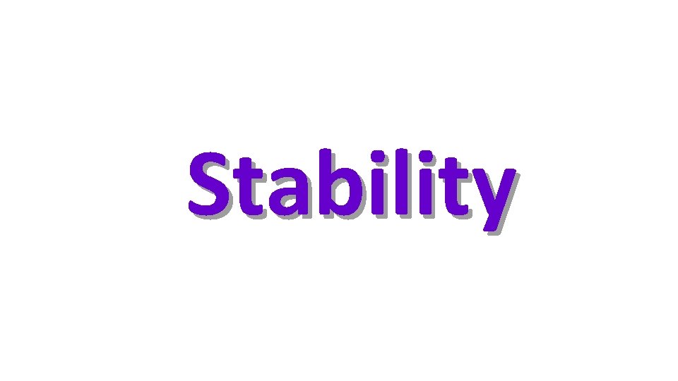 Stability 