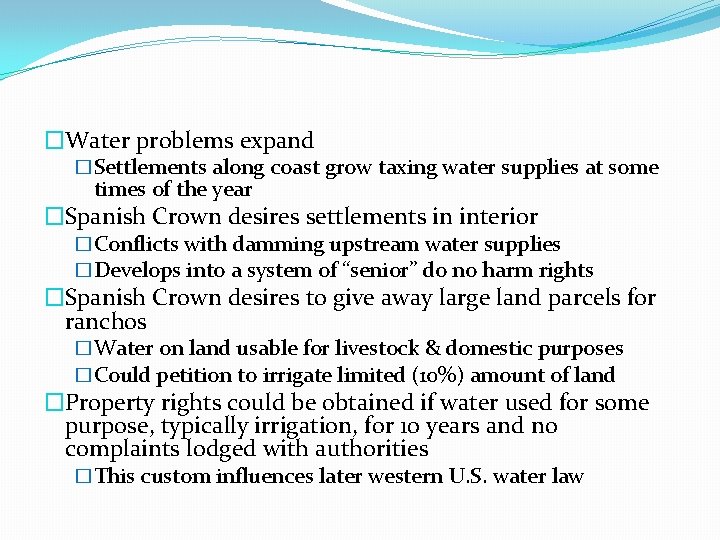�Water problems expand �Settlements along coast grow taxing water supplies at some times of
