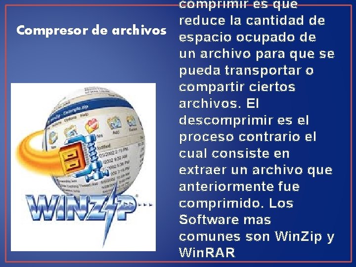 comprimir es que reduce la cantidad de Compresor de archivos espacio ocupado de un