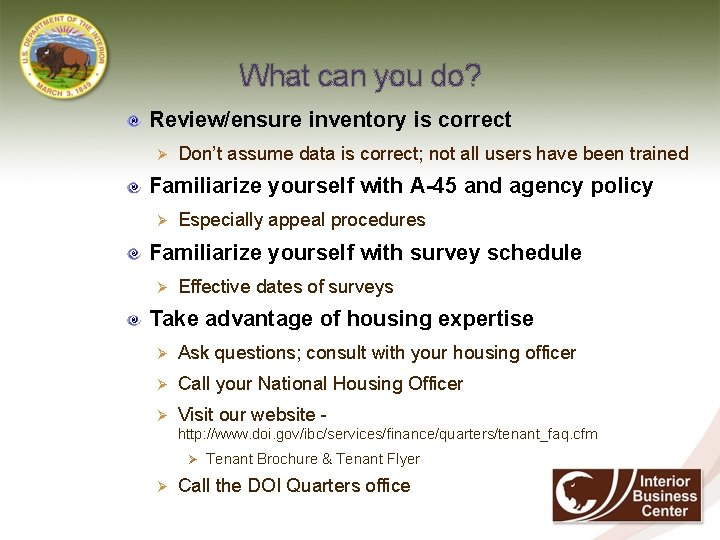 What can you do? Review/ensure inventory is correct Ø Don’t assume data is correct;