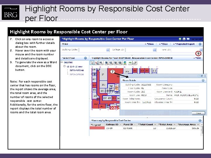 Highlight Rooms by Responsible Cost Center per Floor 7. Click on any room to