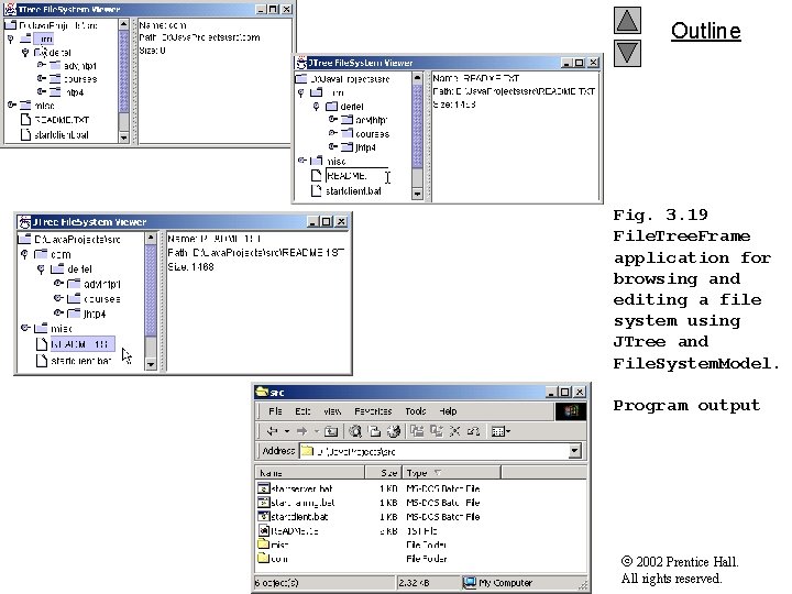 Outline Fig. 3. 19 File. Tree. Frame application for browsing and editing a file
