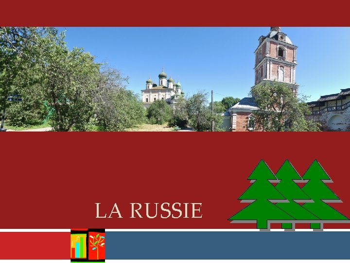 LA RUSSIE 