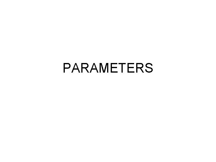 PARAMETERS 