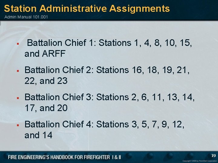 Station Administrative Assignments Admin Manual 101. 001 § Battalion Chief 1: Stations 1, 4,